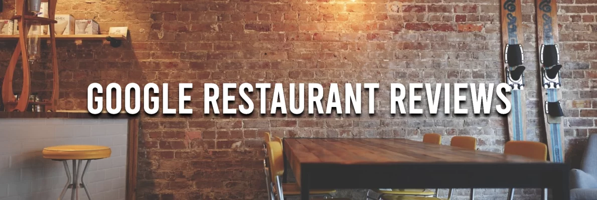 Google Restaurant Reviews
